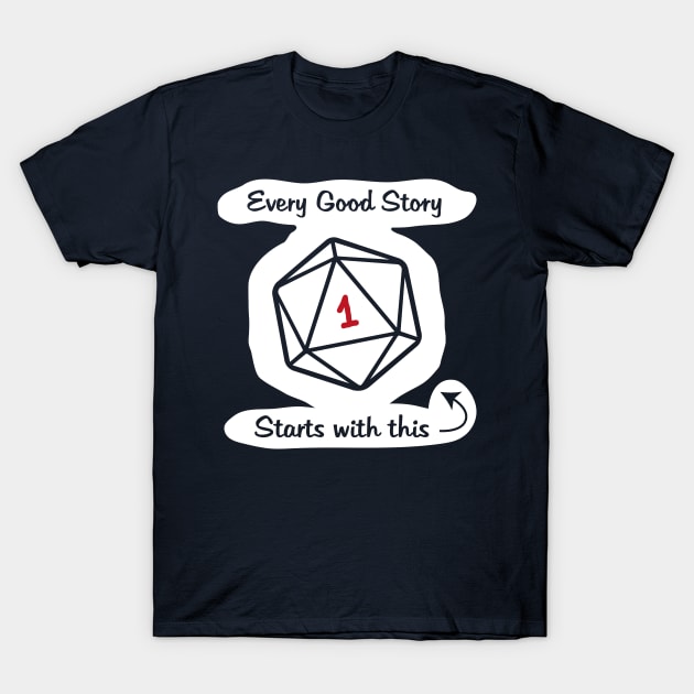 Every Good Story Starts With This T-Shirt by EvilSheet